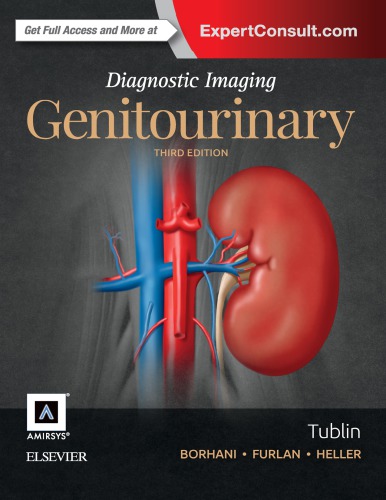 Diagnostic Imaging Genitourinary 3rd Edition Tublin Et Al