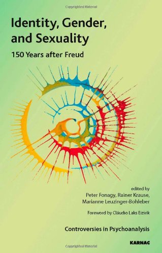 Identity Gender And Sexuality 150 Years After Freud Peter Fonagy