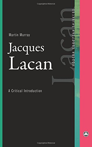 Jacques Lacan A Critical Introduction Martin Murray
