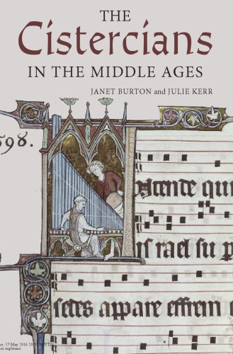The Cistercians In The Middle Ages 2011 Monastic Orders 4 Janet Burton