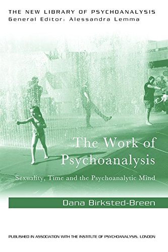 The Work Of Psychoanalysis Sexuality Time And The Psychoanalytic Mind Dana Birkstedbreen