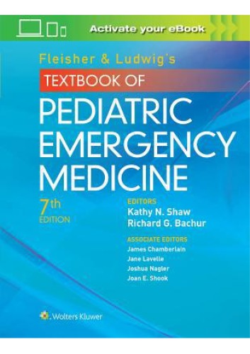 Fleisher Ludwigs Textbook Of Pediatric Emergency Medicine 7th Richard G Bachur Ed