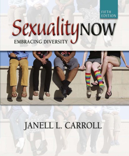 Sexuality Now Embracing Diversity 5th Edition Janell L Carroll