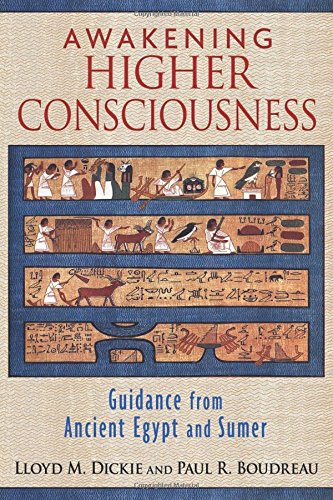 Awakening Higher Consciousness 1st Edition Lloyd M Dickie Paul R Boudreau