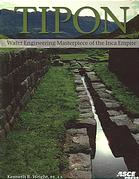 Tipon Water Engineering Masterpiece Of The Inca Empire Mcewan
