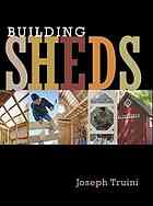 Building Sheds Joseph Truini