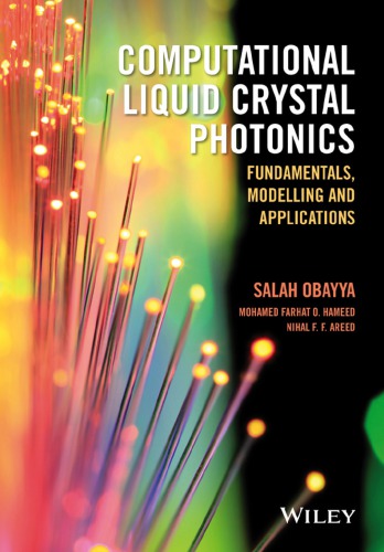 Computational Liquid Crystal Photonics Fundamentals Modelling And Applications Obayya
