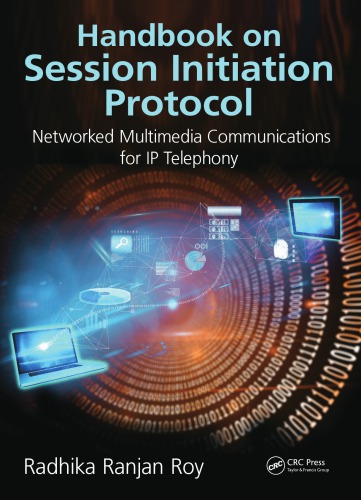 Handbook On Session Initiation Protocol Networked Multimedia Communications For Ip Telephony Roy