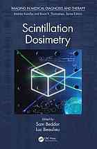 Scintillation Dosimetry 1st Edition Beaulieu Luc Beddar Sam
