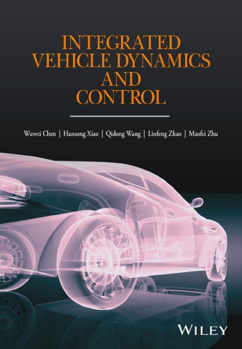 Integrated Vehicle Dynamics And Control Chen Wuwei Wang Qidong Xiao