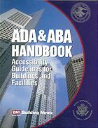 Adaaba Handbook Accessibility Guidelines For Buildings And Facilities William D Mahoney