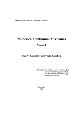 Lecture Notes On Numerical Continuum Mechanics Kazachkov Iv