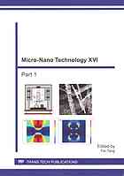 Micronano Technology Xvi Selected Peer Reviewed Papers From The 16th Annual Conference And 5th International Conference Of The Chinese Society Of Micronano Technology Csmnt 2014 August 31september 3 2014 Chengdu China Tang