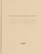 International Petroleum Encyclopedia 2009 Hilyard Joseph