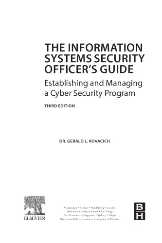 The Information Systems Security Officers Guide Establishing And Managing A Cyber Security Program Gerald L Kovacich Cfe Cpp Cissp