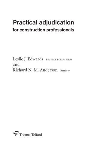 Practical Adjudication For Construction Professionals Anderson