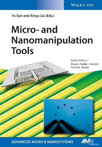 Micro And Nanomanipulation Tools Liu Xinyu Sun Yu