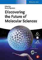 Discovering The Future Of Molecular Sciences Pignataro Bruno