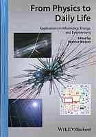 From Physics To Daily Life Applications In Informatics Energy And Environment Bressan