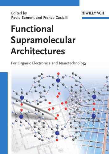 Functional Supramolecular Architectures For Organic Electronics And Nanotechnology Cacialli