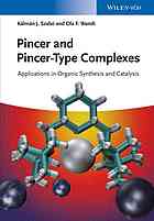 Pincer And Pincertype Complexes Applications In Organic Synthesis And Catalysis 1st Edition Szab