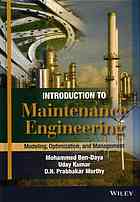 Introduction To Maintenance Engineering Modelling Optimization And Management Bendaya