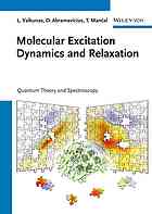 Molecular Excitation Dynamics And Relaxation Valkunas Leonas Abramavicius