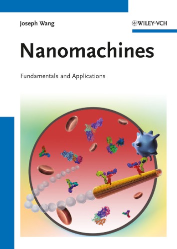 Nanomachines Fundamentals And Applications Wang Joseph