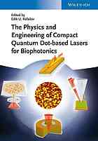 The Physics And Engineering Of Compact Quantum Dotbased Lasers For Biophotonics Rafailov