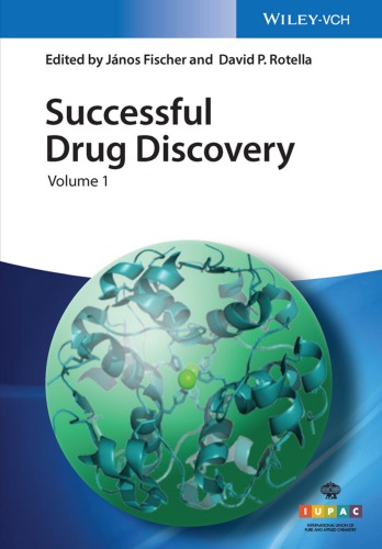 Successful Drug Discovery Fischer Jnos Rotella David P