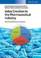 Value Creation In The Pharmaceutical Industry The Critical Path To Innovation Gassmann