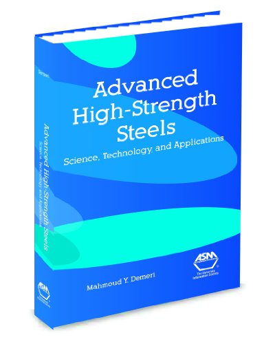 Advanced Highstrength Steels Science Technology And Applications 1st Edition Mahmoud Y Demeri