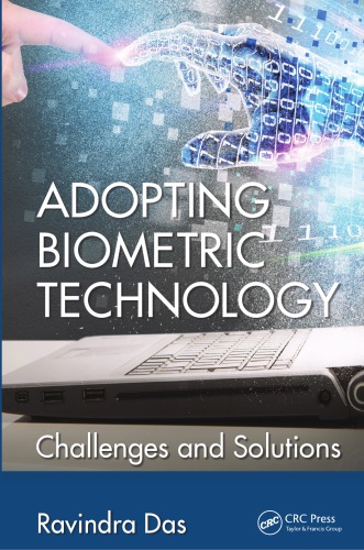 Adopting Biometric Technology Challenges And Solutions Das