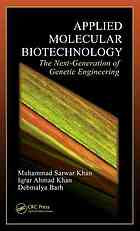 Applied Molecular Biotechnology The Next Generation Of Genetic Engineering Barh