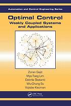 Optimal Control Weakly Coupled Systems And Applications Gaji
