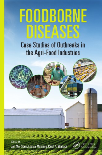 Foodborne Diseases Case Studies Of Outbreaks In The Agrifood Industries Manning