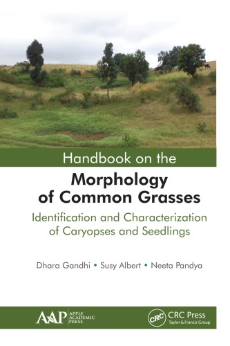 Handbook On The Morphology Of Common Grasses Identification And Characterization Of Caryopses And Seedlings Albert
