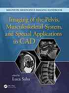 Imaging Of The Pelvis Musculoskeletal System And Special Applications To Cad Saba