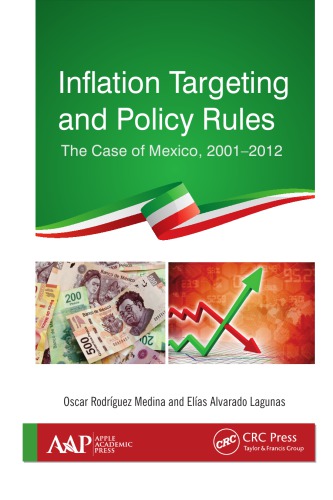 Inflation Targeting And Policy Rules The Case Of Mexico 20012012 Alvarado Lagunas