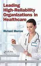 Leading Highreliability Organizations In Healthcare Morrow Richard