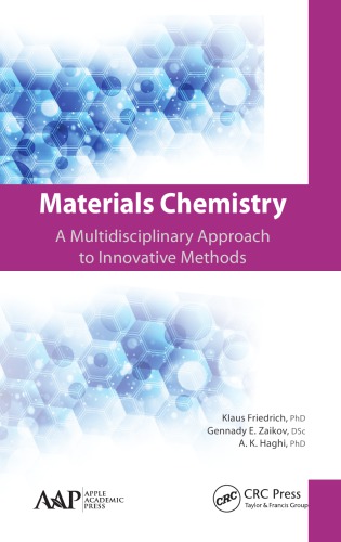 Materials Chemistry A Multidisciplinary Approach To Innovative Methods Friedrich