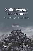 Solid Waste Management Policy And Planning For A Sustainable Society Rada