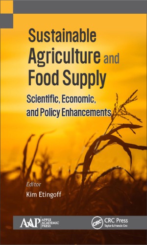 Sustainable Agriculture And Food Supply Scientific Economic And Policy Enhancements Etingoff