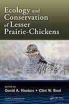 Ecology And Conservation Of Lesser Prairiechickens Boal Clint W Haukos