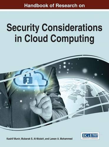 Handbook Of Research On Security Considerations In Cloud Computing 1st Edition Munir