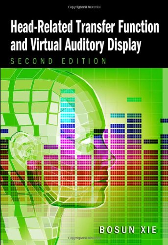Headrelated Transfer Function And Virtual Auditory Display Second Edition Xie