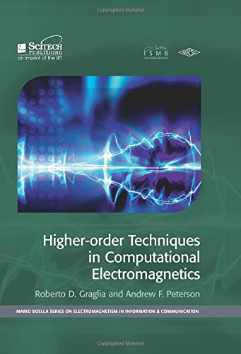 Higherorder Techniques In Computational Electromagnetics Roberto D Graglia
