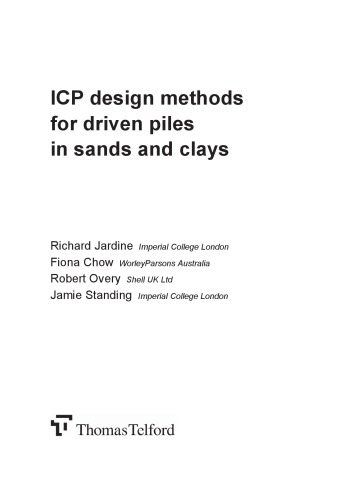 Icp Design Methods For Driven Piles In Sands And Clays 2nd Ed Richard Jardine