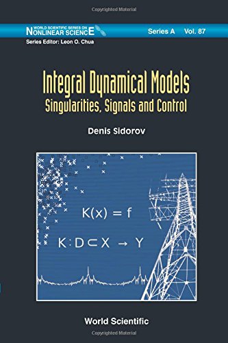 Integral Dynamical Models Singularities Signals And Control Sidorov