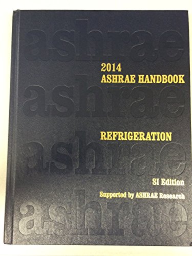 2014 Ashrae Handbook Refrigeration Si Ashrae Handbook Refrigeration Si Systemsinternational Si Edition Ashrae